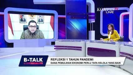 Refleksi 1 Tahun Pandemi - Secepat Apa Pemulihan Ekonomi | B-TALK (Bag 3)