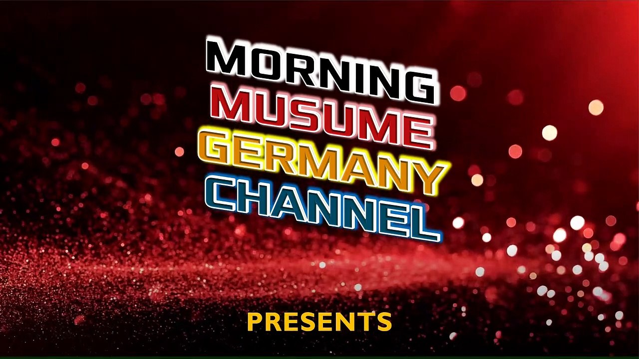 Morning Musume'21 (Hey, unfair Baby) FullHD