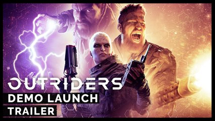 Outriders - Tráiler Lanzamiento de la Demo