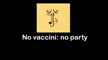 No vaccini no party