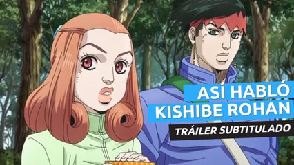 Así habló Kishibe Rohan - Trailer subtitulado