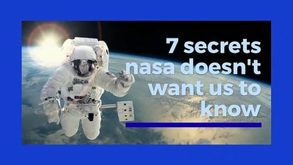7 secrets nasa doesn't want us to know