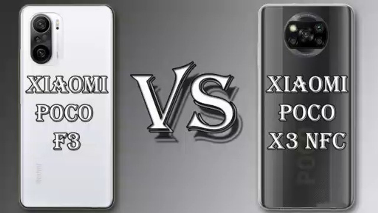 XIAOMI POCO F3 VS XIAOMI POCO X3 NFC SPECIFCATION COMPARISON