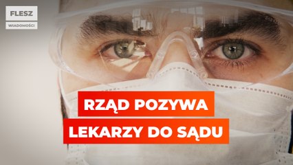 Rząd pozywa lekarzy do sądu