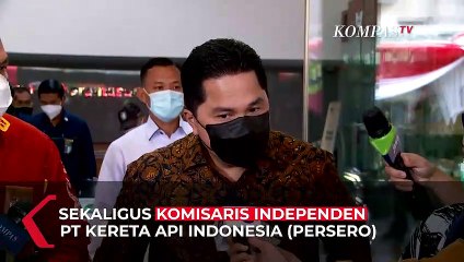 Said Aqil Ditunjuk Erick Thohir Jadi Komut PT KAI Persero
