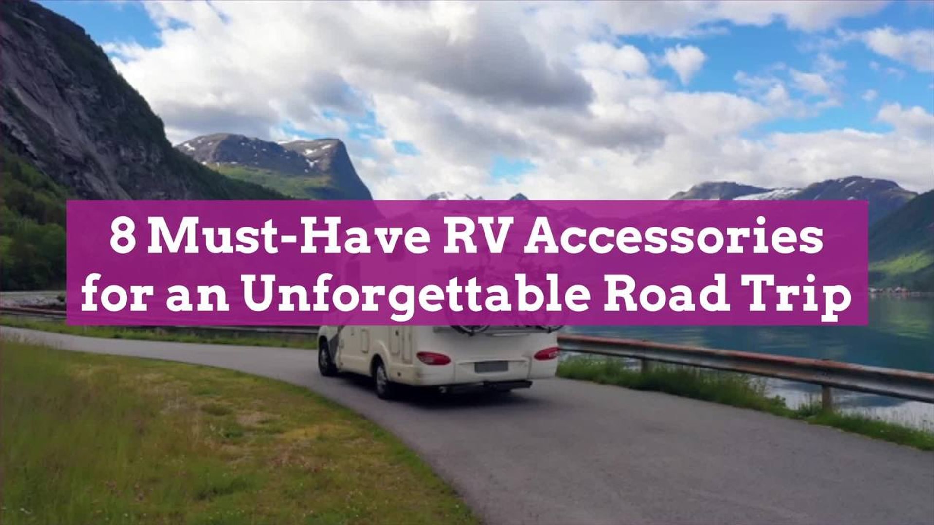⁣8 Must-Have RV Accessories for an Unforgettable Road Trip