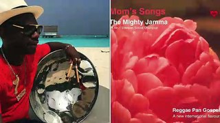 STEELBAND  REGGAE GOSPEL CD: MOMS SONGS BY THE MIGHTY JAMMA