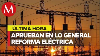 Senado aprueba en lo general reforma eléctrica de AMLO