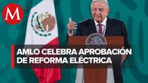 AMLO agradece al Senado aprobación de reforma a Ley de la Industria Eléctrica