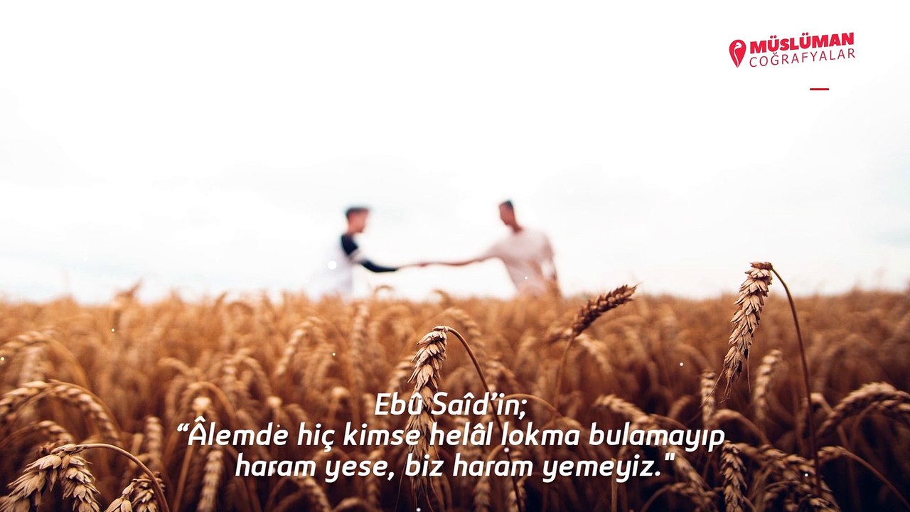 Helal Olan Helal Yiyene Gelir | Kıssadan Hisse