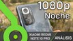 Xiaomi Redmi Note 10 Pro - 1080p noche sin estabilización