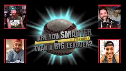 Are You Smarter Than A Big Leaguer? Episode 2: Hubbs vs. Joe Kelly