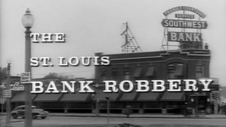 Great St. Louis Bank Robbery - Full Movie | Steve McQueen, Crahan Denton, David Clarke, James Dukas part 1/2