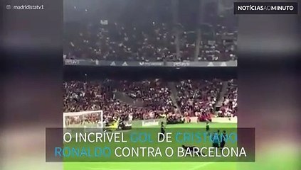 Golaço de CR7 contra o Barcelona filmado pelo público