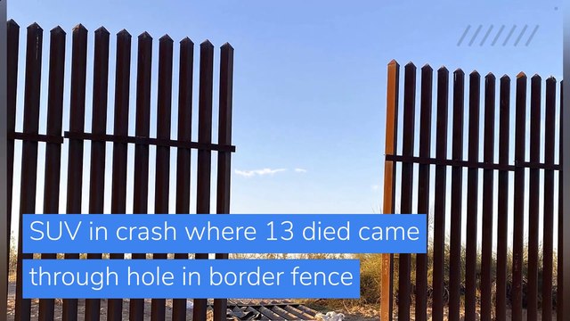 SUV in crash where 13 died came through hole in border fence, and other top stories in US news from March 04, 2021.
