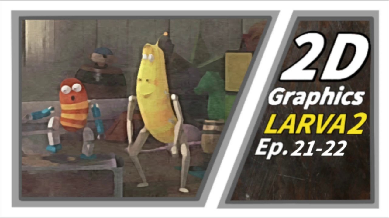 2D GRAPHICS | Larva Season2 Episode 21 - 22 | Larva Cartoon |  Larva Official Channel