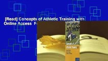 [Read] Concepts of Athletic Training with Online Access  For Online