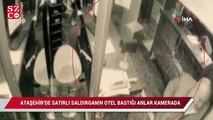 Ataşehir’de satırlı saldırganın otel bastığı anlar kamerada