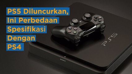 PS5 Diluncurkan, Ini Perbedaan Spesifikasi Dibandingkan dengan PS4