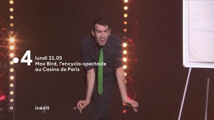 Max Bird, l'encyclo-spectacle au casino de Paris - Bande Annonce