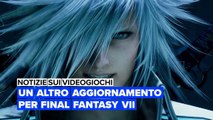 Notizie sui videogiochi: un altro aggiornamento per Final Fantasy VII
