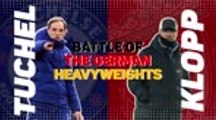 Klopp v Tuchel - Battle of the German heavyweights