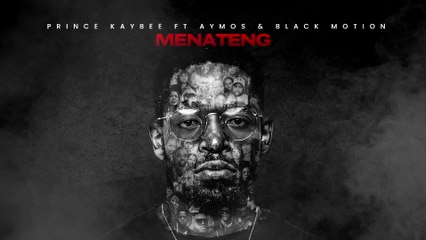 Prince Kaybee - Menateng