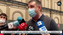 Los hosteleros cargan contra las nuevas medidas de la Generalitat