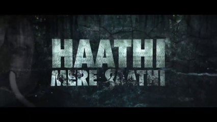 Haathi Mere Saathi Official Trailer _ Rana Daggubati _ Prabu Solomon _ Pulkit Sa_HD