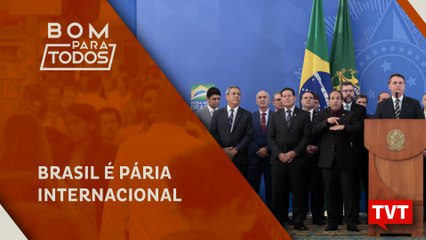 "Brasil é pária internacional, centro mundial de difusão da pandemia"