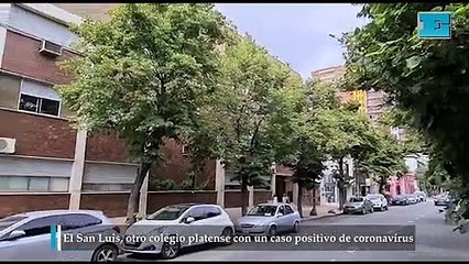 El San Luis, otro colegio platense con un caso positivo de coronavirus
