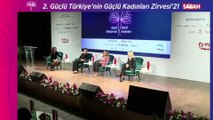 İSTANBUL - Güçlü Türkiye’nin Güçlü Kadınları Zirvesi