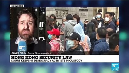 Hong Kong court keeps 47 democracy activists in custody