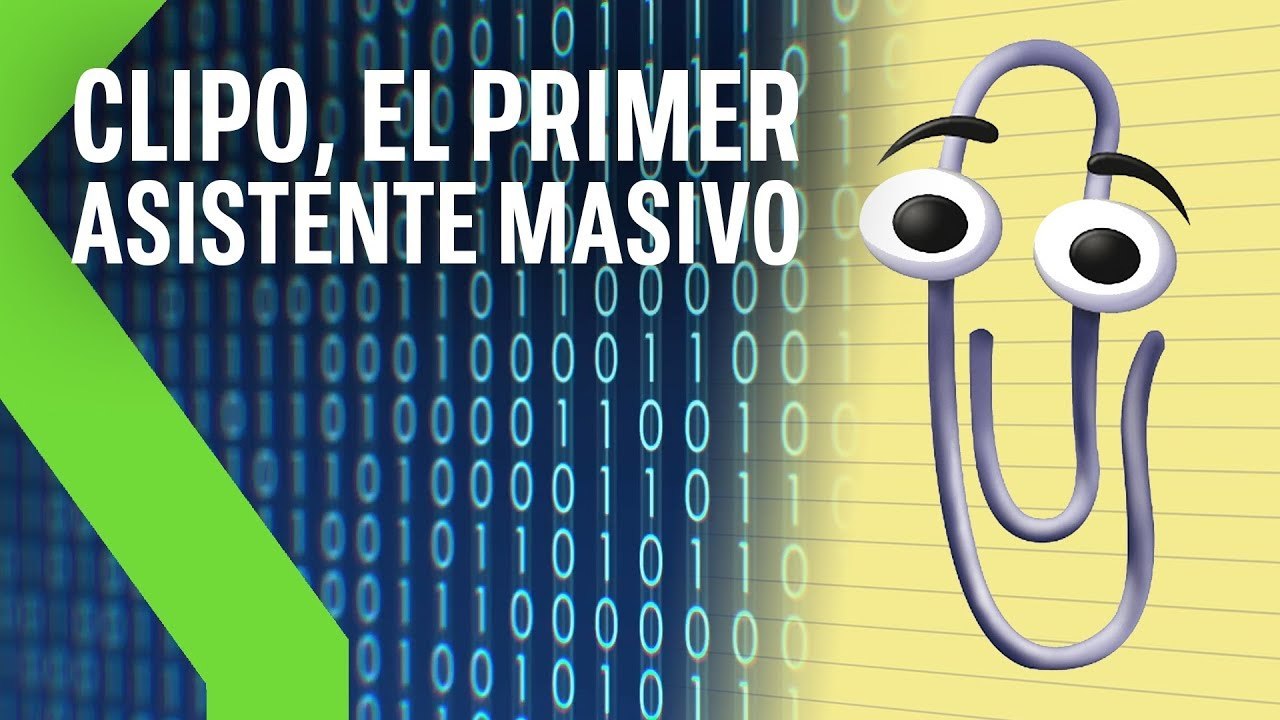 Historia de los ASISTENTES VIRTUALES ¿Recuerdas a CLIPO?