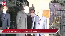 Cumhurbaşkanı Erdoğan MHP lideri Bahçeli’yi evinde ziyaret etti