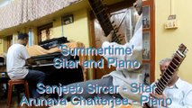 'Summertime'. Popular jazz song played on sitar/piano in Indo-Jazz Fusion Style with improvisations.