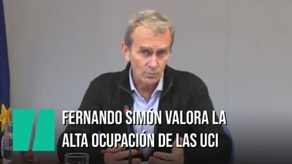 Fernando Simón valora la ocupación en UCI