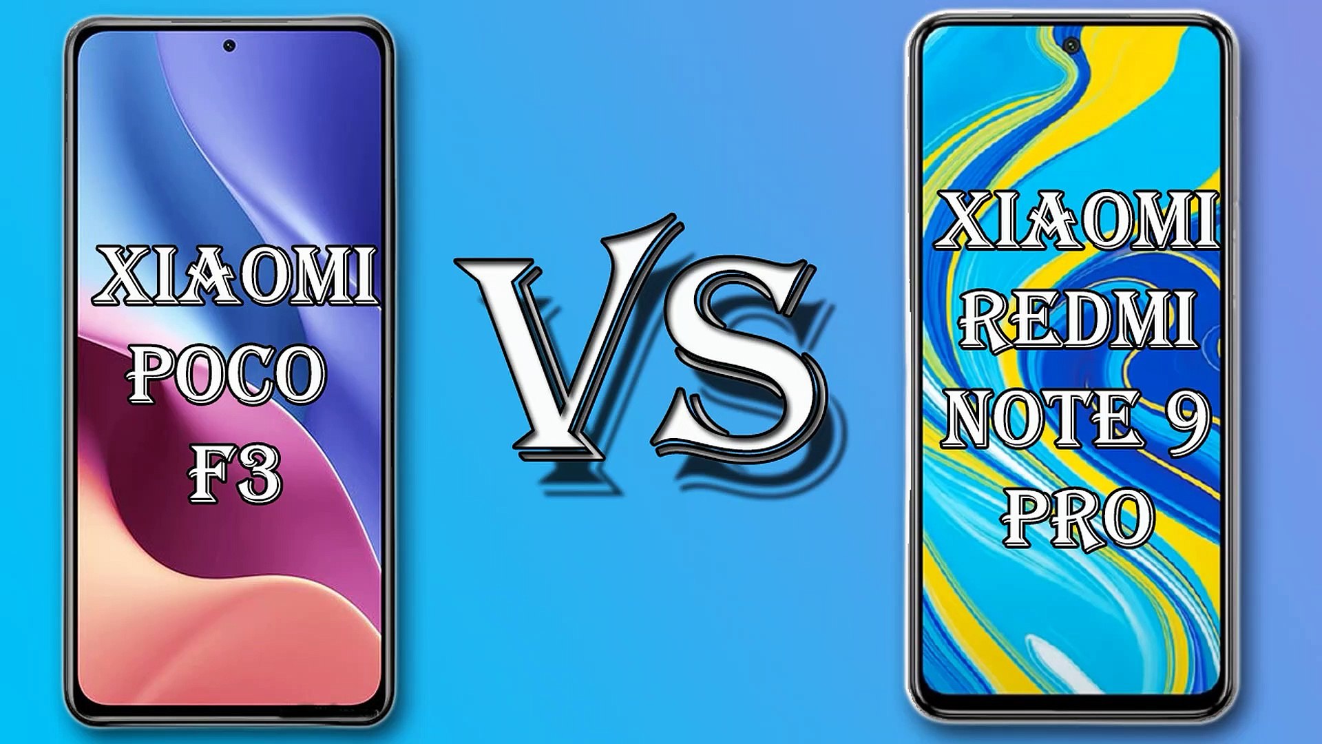 XIAOMI POCO F3 VS XIAOMI REDMI NOTE 9 PRO - video Dailymotion