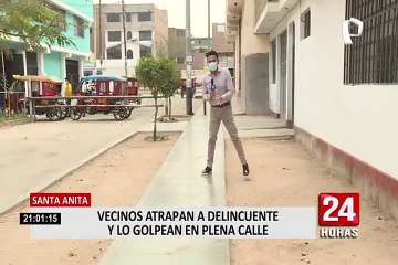 Vecinos atrapan a delincuente y le propinan una paliza en Santa Anita
