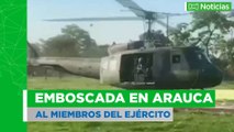 Emboscada del ELN al Ejército en Arauca