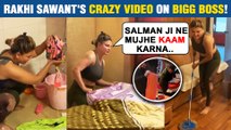 Rakhi Sawant Cleans Home, RESPECTS Salman Khan For Teaching A Lesson | Fun Video