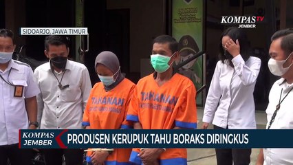 Download Video: Produsen Kerupuk Tahu Boraks Diringkus Polisi, Pelakunya Suami Istri