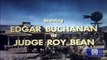 Judge Roy Bean - Season 1 - Episode 34 - Border Raiders | Edgar Buchanan, Jack Buetel