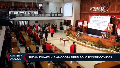 Sudah Divaksin, 3 Anggota DPRD Solo Positif Covid-19