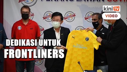 'Dedikasi untuk hargai barisan hadapan' - Chow lancar jersi Penang FC