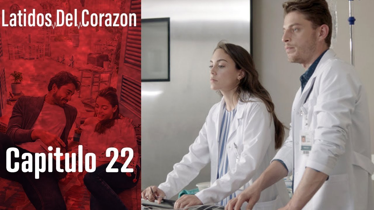 Latido del Corazón - Capitulo 22