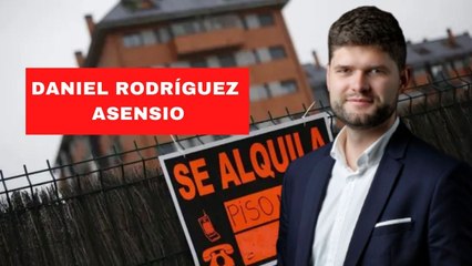 Daniel Rodríguez Asensio: "Lo primero que habría que hacer para abaratar la vivienda es dejar de imprimir dinero a lo bestia"