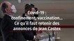 Covid-19 : confinement, vaccination… Ce qu’il faut retenir des annonces de Jean Castex