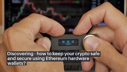 Best Ethereum Hardware Wallet 2021