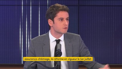La réforme de l'assurance chômage "est nécessaire, mais on s'est toujours adaptés à la situation sociale affirme Gabriel Attal